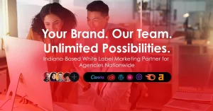 Your Brand, our Team, Unlimited Possibilities